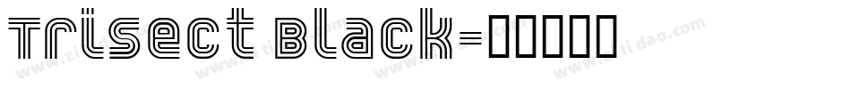Trisect Black字体转换